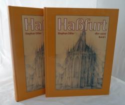 Die Geschichte der Stadt Haßfurt 1871 - 2007. 2 Bde.
