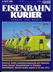 Eisenbahn-Kurier. Modell und Vorbild. hier: Heft Nr. 537 (Juni 2017)