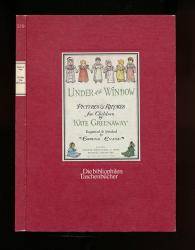 Under the Window. Pictures and Rhymes for Children, hrggb. von Helmut Müller