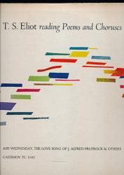 T.S. Eliot reading Poems and Choruses (Vinyl-LP TC-1045 B)