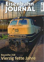 Eisenbahn-Journal Heft Dezember 2016: Vierzig fette Jahre. Baureihe 218