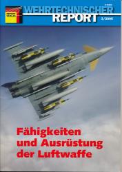 Wehrtechnischer Report Heft 3/2006: Fähigkeiten und Ausrüstung der Luftwaffe