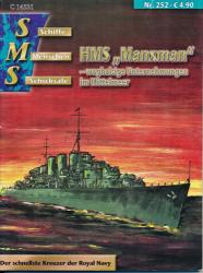 Schiffe, Menschen, Schicksale Heft Nr. 252: HMS 'MANXMAN' - waghalsige Unternehmungen im Mittelmeer. Der schnellste Kreuzer der Royal Navy