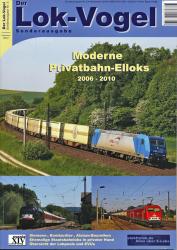 Der Lok-Vogel Sonderausgabe Nr. 5: Moderne Privatbahn-Elloks 2006-2010
