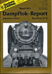 Eisenbahn Journal Archiv Heft 94/01: Dampflok-Report Band 1: Baureihen 01-09 (Lokomotiv Archiv)