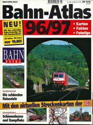 Bahn Extra Heft 3/96 (9603): Bahn-Atlas 96/97. Mit den aktuellen Streckenkarten der DB