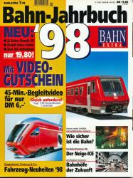 Bahn Extra Heft 1/98: Bahn-Jahrbuch '98. Mit Chronik 1997