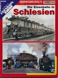Eisenbahn Kurier Special Heft 78: Die Eisenbahn in Schlesien