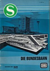 Die Bundesbahn. Zeitschrift. Heft 21/22 1969 / 43. Jahrgang