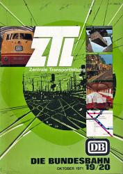 Die Bundesbahn. Zeitschrift. Heft 19/20 Oktober 1971 / 45. Jahrgang: ZTL - Zentrale Transportleitung