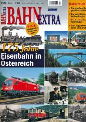 Bahn-Extra Heft 3/2012: 175 Jahre Eisenbahn in Österreich (ohne Beilage 'Historische Streckenkarte!)
