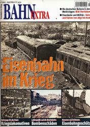 Bahn-Extra Heft 2/2002: Eisenbahn im Krieg