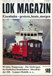 Lok Magazin Heft Nr. 149 (März/April 1988): 90 Jahre Wangerooge. Die Triebwagen der Badischen Staatsbahnen u.a.