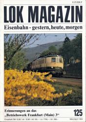 Lok Magazin Heft 125 (März/April 1984): Erinnerungen an das 'Betriebswerk Frankfurt (Main) 3'