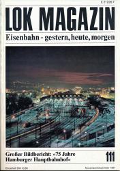Lok Magazin Heft 111 (November/Dezember 1981): Großer Bildbericht: '75 Jahre Hamburger Hauptbahnhof'