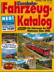 Bahn Extra Sonderheft: Fahrzeug-Katalog Heft 8: Die Fahrzeuge der Rhätischen Bahn (RhB)