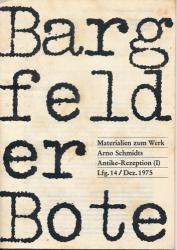 Bargfelder Bote. Materialien zum Werk Arno Schmidts. Lfg. 14/Dez. 1975: Antike Rezeption (I)