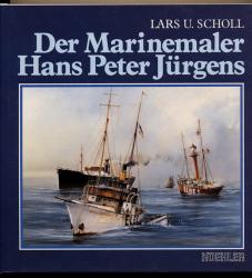 Der Marinemaler Hans Peter Jürgens