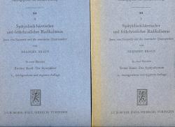 Spätjüdisch-häretischer. Radikalismus. Zwei Bände: Band 1: Das Spätjudentum, Band 2: Die Synoptiker.