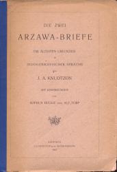 Die zwei Arzawa-Briefe. Die ältesten Urkunden in indogermanischer Sprache