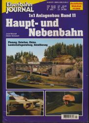Eisenbahn Journal Modellbahn Bibliothek Heft IV/2000: 1x1 Anlagenbau Band 11: Haupt- und Nebenbahn. Planung, Unterbau, Gleise, Landschaftsgestaltung, Detaillierung