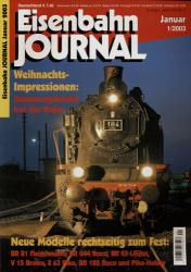 Eisenbahn Journal Heft 1/2003 (Januar 2003): Weihnachtsi-Impresssionen: Stimmungsbilder bei der Bahn