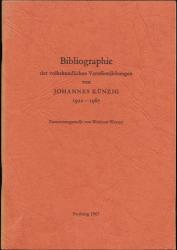Bibliographie der volkskundlichen Veröffentlichungen von Johannes Künzig 1922-1967
