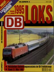Eisenbahn-Kurier Aspekte Heft 2: DB-Loks. Stand 31. März 1995