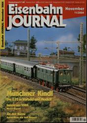 Eisenbahn Journal Heft 11/2004 (November 2004): Münchner Kindl. Die E 32 in Vorbild und Modell