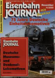 Eisenbahn Journal Heft 11/2000 (November 2000): 75 Jahre Deutsche Einheitslokomotiven. Mit booklet: Deutsche Museums- und Denkmal-Lokomotiven