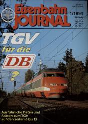 Eisenbahn Journal Heft 1/1994 (Januar 1994): TGV für die DB?