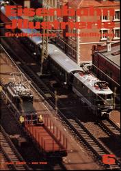 Eisenbahn Illustrierte Großbetrieb   Modellbahn Heft 6/1982 (Juni 1982)