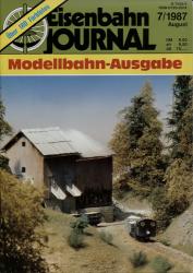 Eisenbahn Journal Heft 7/1987 (August 1987): Modellbahn-Ausgabe