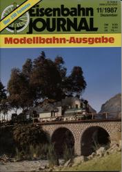 Eisenbahn Journal Heft 11/1987 (Dezember 1987): Modellbahn-Ausgabe