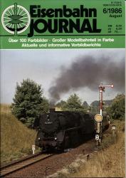 Eisenbahn Journal Heft 6/1986 (August 1986)