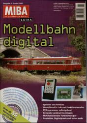 MIBA Extra Heft 6/2005: Modellbahn digital (mit CD-ROM)