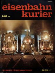 Eisenbahn-Kurier Heft Nr. 6/80 (Juni 1980)
