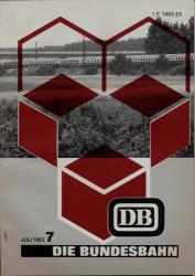 Die Bundesbahn. Zeitschrift. Heft 7 / Juli 1983 / 59. Jahrgang