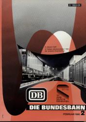 Die Bundesbahn. Zeitschrift. Heft 2 / Februar 1985 / 61. Jahrgang: 41 Seiten Jahresrückblick 1984 der anderen Eisenbahnen