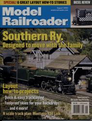 Model Railroader Magazine, August 2003: Southern Ry. Designed to move with the family
