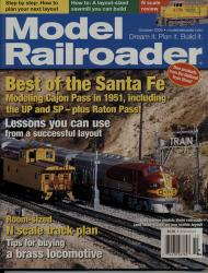 Model Railroader Magazine, October 2005: Best of Santa Fe. Modeling Cajon Pass in 1951, including the UP and SP - plus Raton Pass!