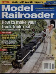 Model Railroader Magazine, November 2007: How to make your track look real. part 1: Roadbed, ballast, rails, and ties
