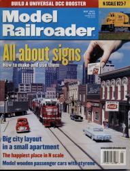 Model Railroader Magazine, May 2001: All about signs. How to make and use them