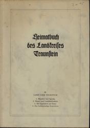 Heimatbuch des Landkreises Traunstein Band III: Land und Volkstum