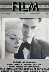 Monthly Film Bulletin No. 614 / March 1985 (vol. 52)