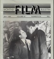 Monthly Film Bulletin No. 616 / May 1985 (vol. 52)