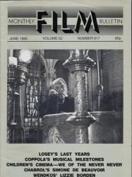 Monthly Film Bulletin No. 617 / June 1985 (vol. 52)