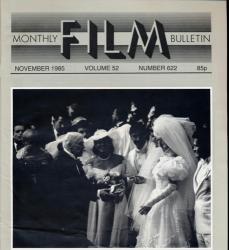 Monthly Film Bulletin No. 622 / November 1985 (vol. 52)