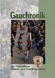 Gauchronik der Oberpfälzer Heimat- und Trachtenvereine