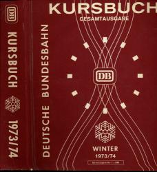 Kursbuch Deutsche Bundesbahn Winter 1973/74. Gesamtausgabe